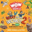 Wow in the World: What in the WOW?! 2