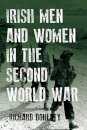 Irish Men and Women in the Second World War