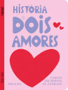 História de Dois Amores