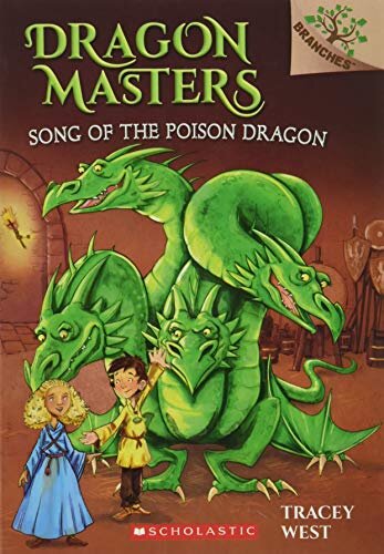 Dragon Masters 5: Song Of The Poison Dragon
