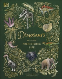 Dinosaurs And Prehistoric Life