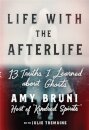 Life with the Afterlife