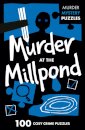 Murder at the Millpond