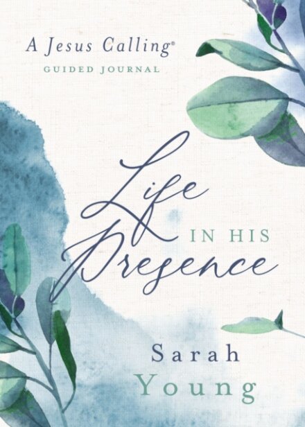 Life in His Presence