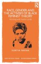 Race, Gender and the Activism of Black Feminist Theory