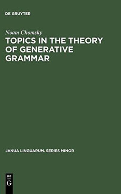 Topics in the Theory of Generative Grammar