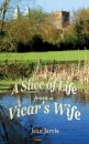 A Slice of Life from a Vicar's Wife