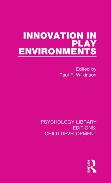 Innovation in Play Environments