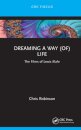 Dreaming a way (of) Life