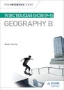 My Revision Notes: WJEC Eduqas GCSE (9-1) Geography B