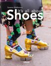 It's All About Shoes