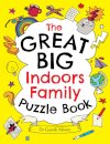 The Great Big Indoors Family Puzzle Book