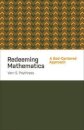 Redeeming Mathematics