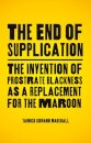 The End of Supplication
