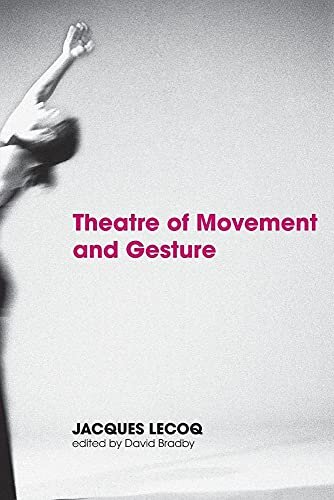 Theatre Of Movement And Gesture