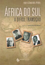 Africa Do Sul, A Dificil Transiçao