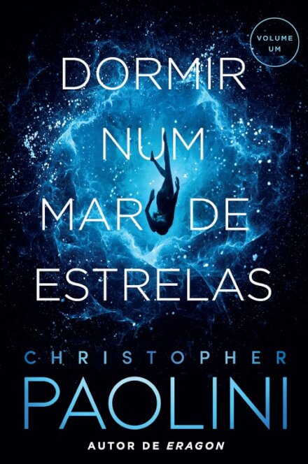 Dormir Num Mar de Estrelas - 1º Vol.