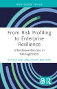 From Risk Profiling to Enterprise Resilience