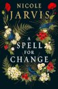 A Spell For Change
