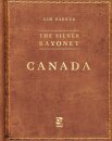 The Silver Bayonet: Canada