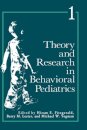 Theory and Research in Behavioral Pediatrics