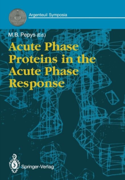 Acute Phase Proteins in the Acute Phase Response