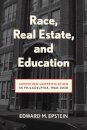Race, Real Estate and Education