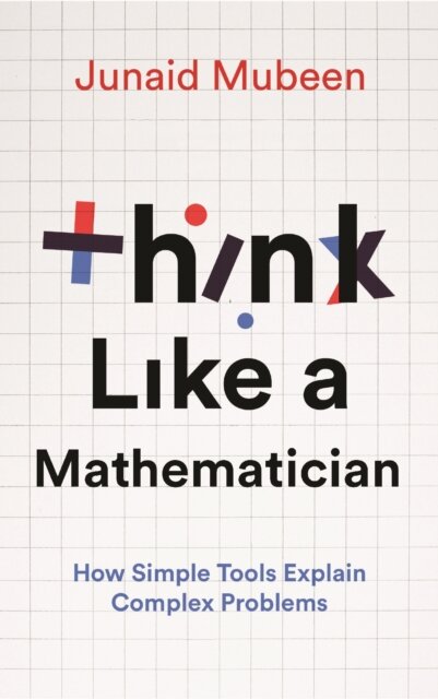 Think Like A Mathematician