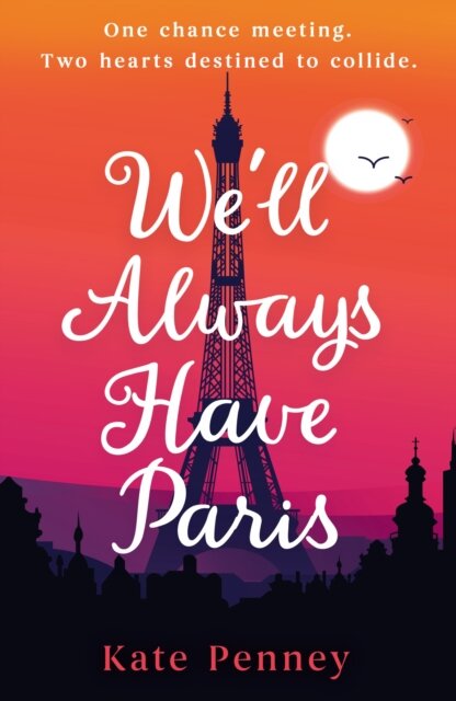 We'll Always Have Paris