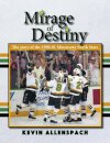 Mirage of Destiny