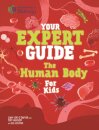 Your Expert Guide: The Human Body for Young Scientists