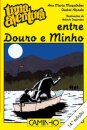 Uma Aventura Entre Douro Minho