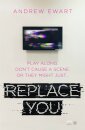 Replace You