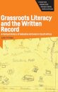 Grassroots Literacy and the Written Record