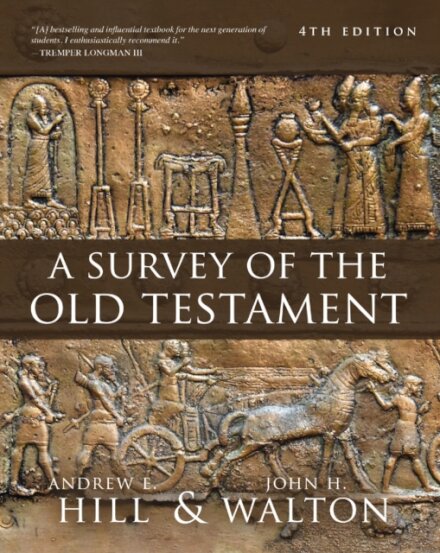 A Survey of the Old Testament
