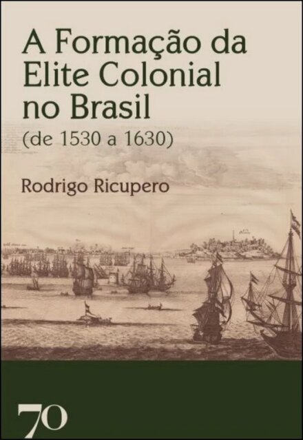 A Formação Da Elite Colonial No Brasil
