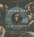 Vision and Its Instruments