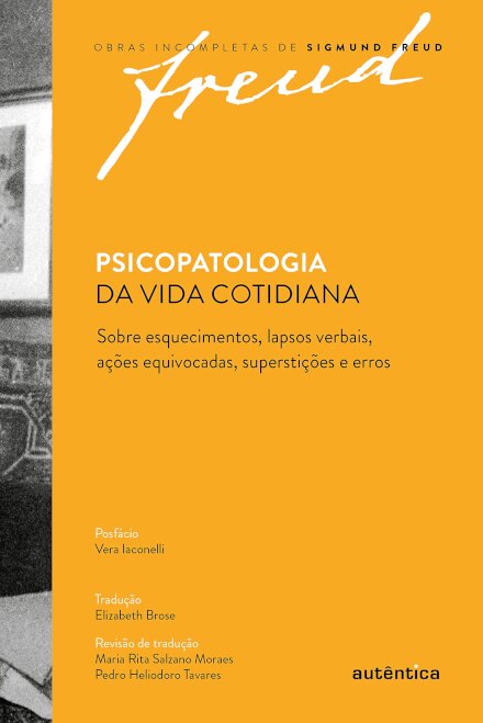 Freud Psicopatologia Da Vida Cotidiana