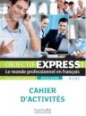 Objectif Express Nouvelle Édition : Niveau 1 Cahier d'activités