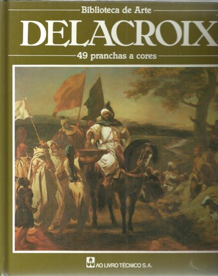 Delacroix – 49 Pranchas a Cores