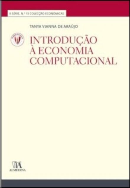Introdução à Economia Computacional (Nº 15 da Coleção)