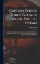 Captain Cook's Three Voyages to the Pacific Ocean [microform]
