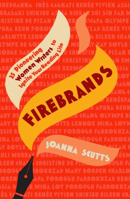 Firebrands: 25 Pioneering Women Writers