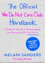 The Official We Do Not Care Club Handbook