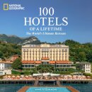 100 Hotels of a Lifetime