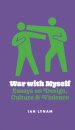 War with Myself Essays on Design, Culture & Violence