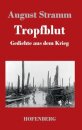 Tropfblut