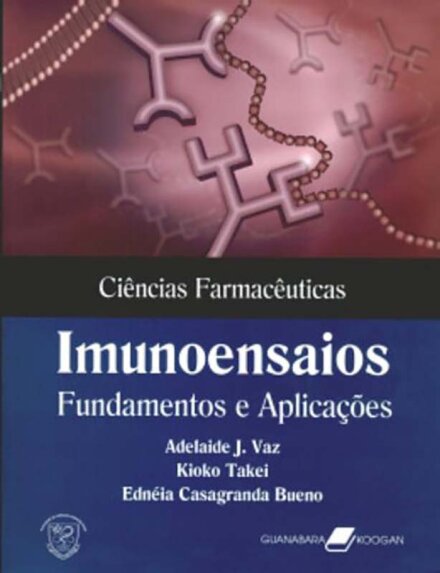Ciências Farmacêuticas Imunoensaios Fundamentos Aplicação