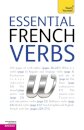 Essential French Verbs: Teach Yourself