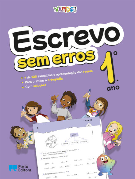 VAMOS! - Escrevo sem erros 1 - 1.º ano Exercícios para praticar a caligrafia e a ortografia